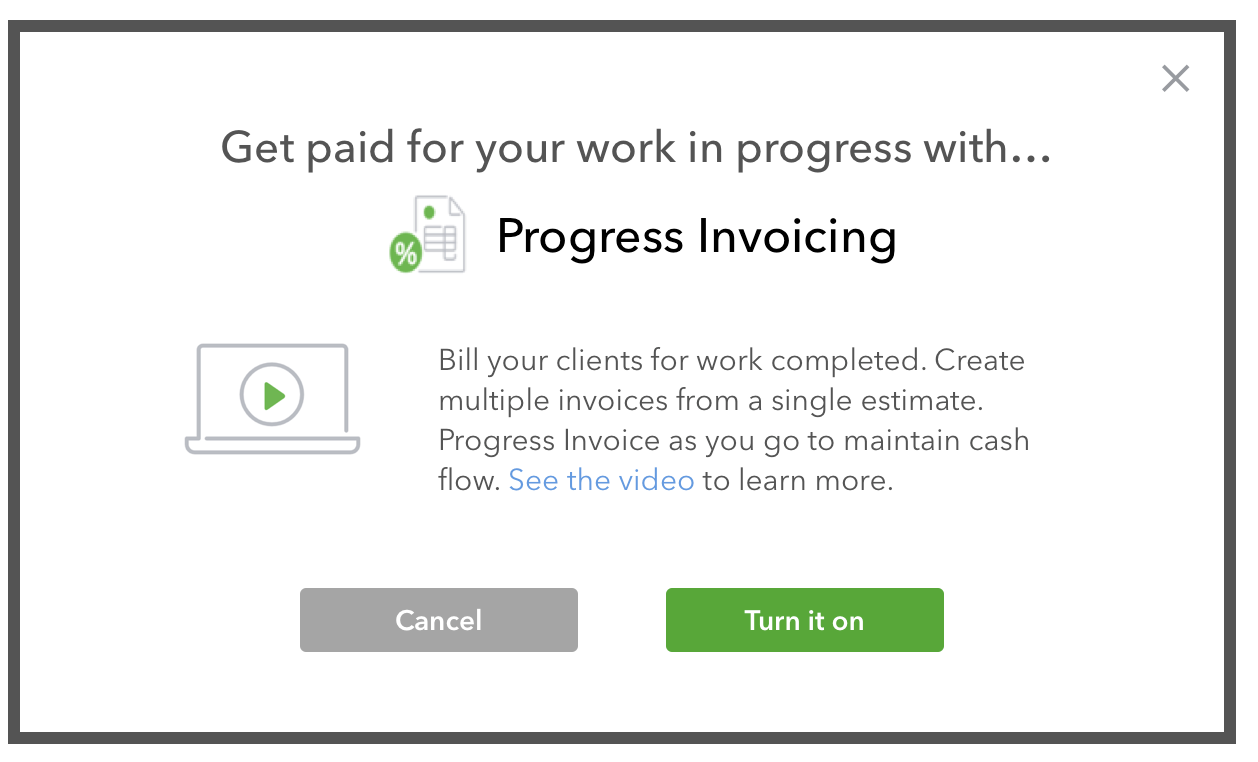 Get paid for your work in progress with Progress Invoicing
Bill your clients for work completed.